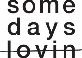 somedayslovin