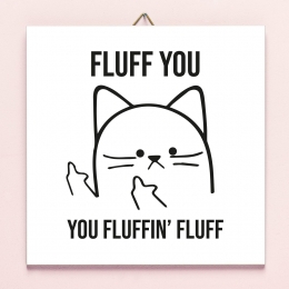 TegeltjeFluffYou
