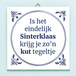 TegeltjeIsheteindelijkSinterklaaskrijgikzonkuttegeltje