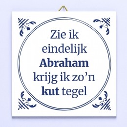 TegeltjeZieikeindelijkAbrahamkrijgikzoaposnkuttegel