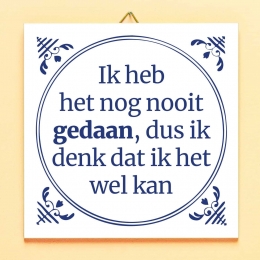 TegeltjeIkhebhetnognooitgedaan