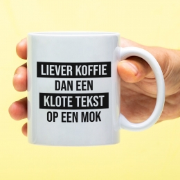 MokLieverkoffiedantekstopeenmok