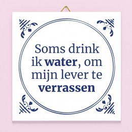 TegeltjeSomsdrinkikwater