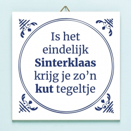 TegeltjeIsheteindelijkSinterklaaskrijgikzonkuttegeltje