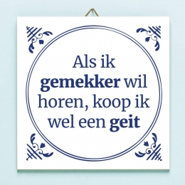 TegeltjeAlsikgemekkerwilhorenkoopikweleengeit