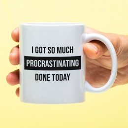 MokIgotsomuchprocrastinatingdonetoday