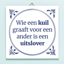 TegeltjeWieeenkuilgraaftvooreenander
