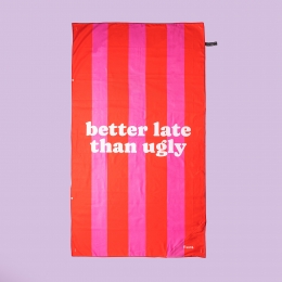 BetterLateThanUglystrandlaken