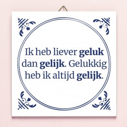 TegeltjeIkheblievergelukdangelijk