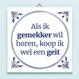 TegeltjeAlsikgemekkerwilhorenkoopikweleengeit