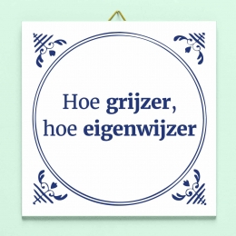 TegeltjeHoegrijzerhoeeigenwijzer