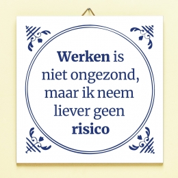 TegeltjeWerkenisnietongezond