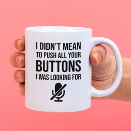 MokIdidnapostmeantopushyourbuttons