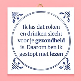 TegeltjeIklasdatrokenendrinkenslechtvoorjegezondheidzijn