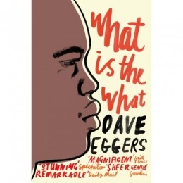 WhatIsTheWhat-DaveEggers