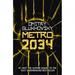 Metro2034-DmitryGlukhovsky