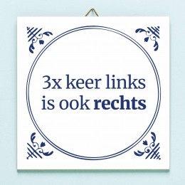 TegeltjeDriekeerlinksisookrechts