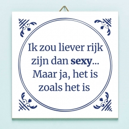 TegeltjeIkzoulieverrijkzijndansexy