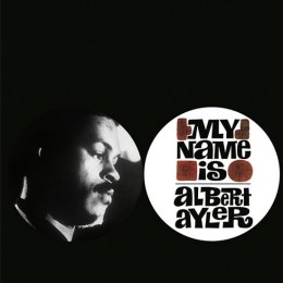 AlbertAyler-MyNameIsAlbertAyler-Jazz-LP