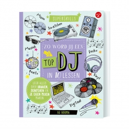 ZoWordJijEenTopDJIn10Lessen