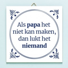TegeltjeAlspapahetnietkanmaken