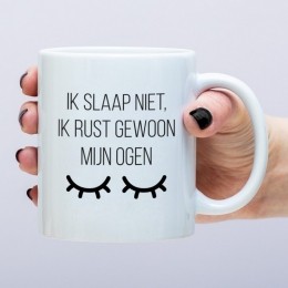 MokIkslaapnietikrustgewoonmijnogen