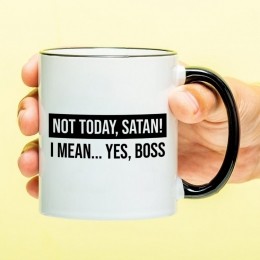 MokNottodaysatanImeanYesboss