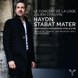 leConcertdeLaLogeJulienChauvi-HaydnStabatMaterSymphoniesParisiennesNo84No86CD