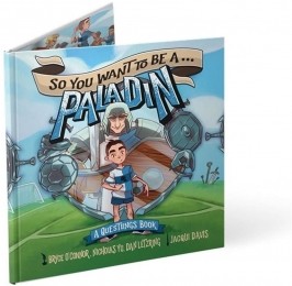 SoYouWantToBeAPaladin