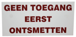 BordGeenToegangEerstOntsmetten